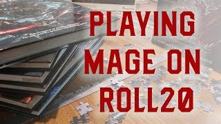 Playing Mage The Awakening on Roll20 [upl. by Erdah]