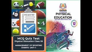 Physical Education Class 12 Unit part 2 I Management of Sporting Events MCQ Quiz TEST Classwinner [upl. by Damalis]