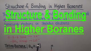 Bonding in higher boranes structure bonding amp framework electrons in B4H10 B5H9 B5H11 B6H10 [upl. by Stein]