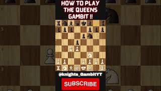 Learn The Queens Gambit in 25 Seconds [upl. by Azirb]