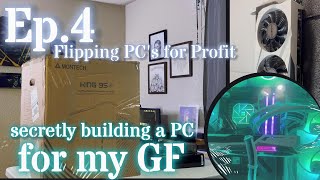 Flipping PCs for Profit Ep4 Surprising my GF with a custom PC [upl. by Handbook]