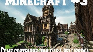 Minecraft 3 come costruire una casa bellissimacamerasala giochi e panorama [upl. by Eibbob]