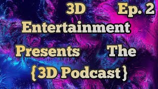 3D Podcast ep 2 are my friends as smart as I think they are [upl. by Aneram]