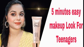 5 minutes easy makeup Look For Teenagers and Housewife  Makeup with Lakme cc cream Cream [upl. by Nairde]