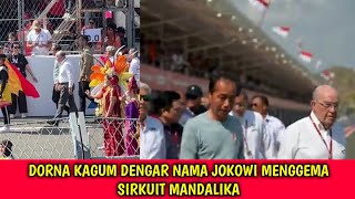 Nama Jokowi Menggema Mendunia Sirkuit Mandalika Menyambut Kedatangan Presiden Jokowi Seblm lg Motogp [upl. by Inahteb612]