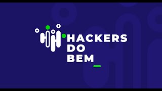 Programa Hackers do Bem [upl. by Tabitha]