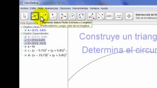 Geogebra Determinación del circuncentro y la circunferencia circunscrita [upl. by Notloc899]