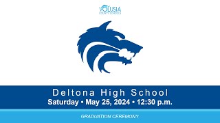 Deltona High School Graduation • May 25 2024  1230 pm [upl. by Frendel]