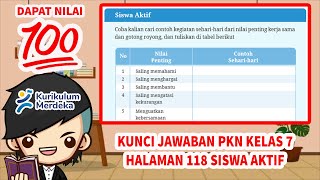 Kunci Jawaban PKN Kelas 7 Halaman 118 Siswa Aktif Kurikulum Merdeka [upl. by Didi]