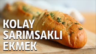 Kolay Sarımsaklı Ekmek Tarifi [upl. by Lichter]