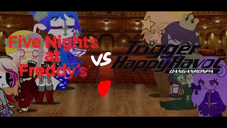 FNAF vs Danganronpa THH singing battle original [upl. by Ahselak15]