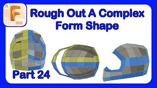 Fusion 360 Form Mastery  Part 24  How To Start Laying Out A Complex Form Shape Fusion360 [upl. by Garris]