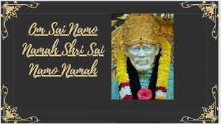 Om Sai Namo Namah Shri Sai Namo Namah  saimantras saibaba omsainamonamaha trendingbhajan [upl. by Crisey]