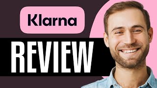 Klarna Review 2024 Pros Cons amp More [upl. by Eurydice]