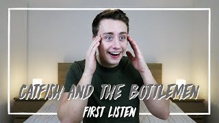 Listening to CATFISH AND THE BOTTLEMEN for the FIRST TIME  Reaction [upl. by Faust]