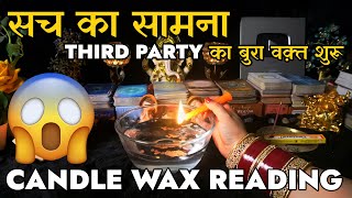 Candle Wax Reading Tarot  Third Party Aapke Rishte Se Kab Jaayegi  Third Party Situation Tarot [upl. by Harmon]