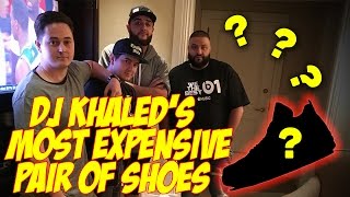 DJ KHALEDS MOST EXPENSIVE SHOE AND WE SOLD IT [upl. by Bakeman]