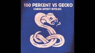 100 Percent VS Gecko Cobra Effect Biteleg [upl. by Dnomal]