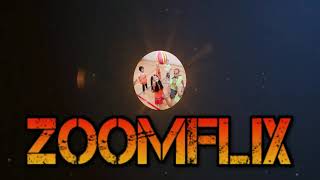 ZOOMFLIX Channel ID01 [upl. by Conn]