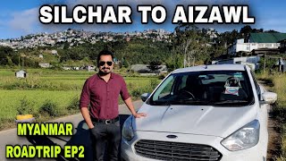 Silchar to Aizawl by Road Indo Myanmar Road Trip Episode 2 [upl. by Engapmahc]