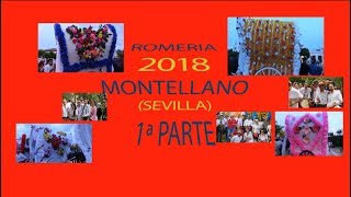 ROMERIA 2018 DE MONTELLANO SEVILLA PARTE 1 de 3 [upl. by Valry]