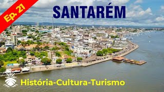 AMAZÔNIA Santarém história cultura riquíssima e um bom destino turístico [upl. by Aisetal798]