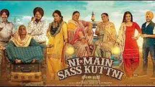 Ni main sass kuttni  punjabi movies  Punjabi movies 2022 full movie  New punjabi movie [upl. by Shaya]