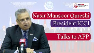 Nasir Mansoor Qureshi President ICCI  APP [upl. by Pitts900]