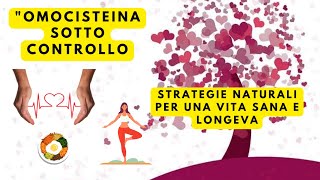 Omocisteina La Chiave per la Tua Salute Cardiovascolare salute [upl. by Galen]