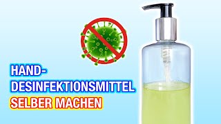 Handdesinfektionsmittel Zuhause Selber Machen  Weltgesundheitsorganisation Basiert [upl. by Anauqal]