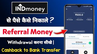 Indmoney App Money Withdrawal Kaise Kare 2024  indmoney referral money withdrawal kaise kare [upl. by Adnauqal975]