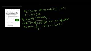 The equilibrium SO2Cl2 ⇌ SO2  Cl2 is attained at 25∘C in a closed container and an inert gas helium [upl. by Bik]