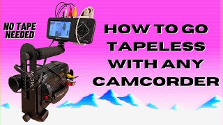 How To Easily Go Tapeless With Any Camcorder [upl. by Marks]