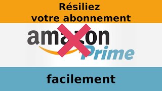 Voici comment résilier son abonnement Amazon Prime [upl. by Aicinoid]