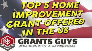 Top 5 Home Improvement Grant Offered In The US [upl. by Iderf944]