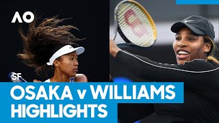 Naomi Osaka vs Serena Williams Match Highlights SF  Australian Open 2021 [upl. by Margret]