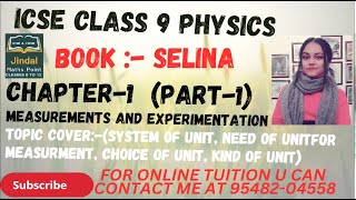 ICSE ICSE CLASS 9 PHYSICS 2023  SELINA  Chapter1 Measurements and Experimentation  PART1 [upl. by Tami]