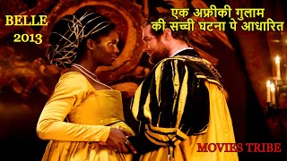 Belle2013 Explained In Hindi Urdu  Movies Explanation In Hindi Urdu Movies Tribe [upl. by Odnanref]