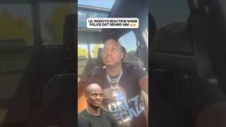 Lil Woody’s Reaction When Police Got Behind Him😂😂 lilwoody yslwoody shorts [upl. by Gemmell]