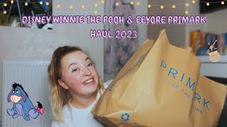 NEW DISNEY WINNIE THE POOH amp EEYORE PRIMARK HAUL 2023 🍯💜✨ primarkhaul disney winniethepooh [upl. by Zednanreh307]