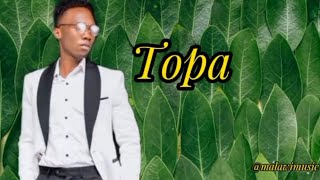 Topa driemo lyrics [upl. by Micheal]