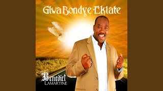 Glwa Bondye Eklate [upl. by Bate]