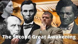 The Second Great Awakening [upl. by Dudden]