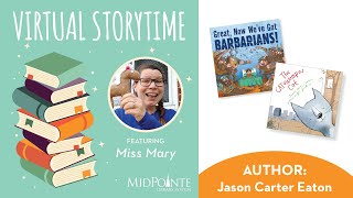 Virtual Storytime with Miss Mary—Author Jason Carter Eaton [upl. by Sokin]