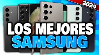 🏆 Los 10 MEJORES CELULARES SAMSUNG que DEBES COMPRAR en 2024 ¡NO TE EQUIVOQUES ✅ [upl. by Arhez784]