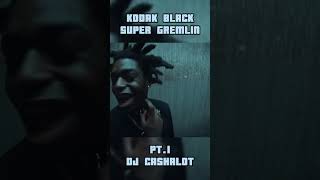 KODAK BLACK  SUPER GREMLIN REMIX ON MY BEAT PT1 [upl. by Samuele]