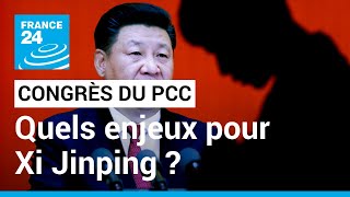 XXe Congrès du Parti communiste chinois  Quels enjeux pour Xi Jinping  • FRANCE 24 [upl. by Bahe]