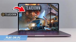 🔧TEARDOWN HOW TO DOWNLOAD amp PLAY TEARDOWN ON PC  LAPTOP🔥2024 [upl. by Adlitam]