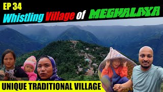 Unexplored Whistling Village of Meghalaya  EP 34 [upl. by Arand]