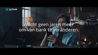 Keytrade Bank TVspot Wacht geen jaren meer om van bank te veranderen 2020 [upl. by Stephen]